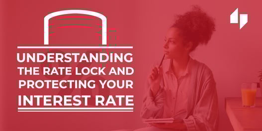 Feature Image Rate Lock Undersanding